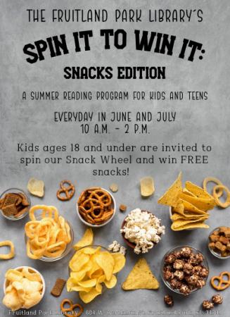 Spin It To Win It: Snacks Edition. June and July. 10 a.m. until 2 p.m. Bowls of snacks at the bottom of the page. 